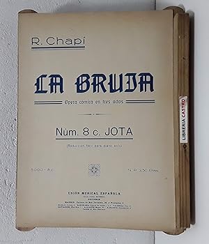 Imagen del vendedor de La Bruja. pera cmica en tres actos a la venta por Librera Castro