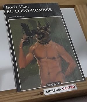 Imagen del vendedor de El lobo-hombre a la venta por Librera Castro