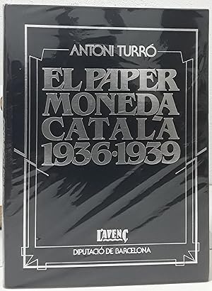 El paper moneda català 1936-1939