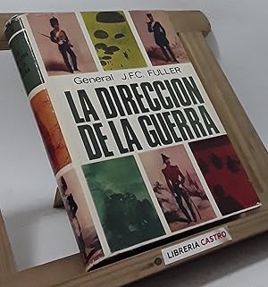 La dirección de la guerra