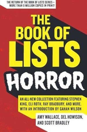 Seller image for Book of Lists:Horror: An All-new Collection Featuring Stephen King, Eli Roth, Ray Bradbury, and More for sale by Fleur Fine Books