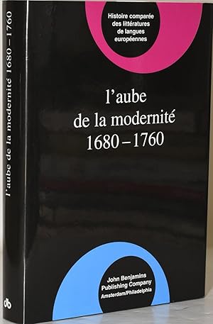 L'AUBE DE LA MODERNITE. 1680-1760