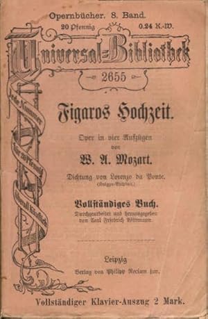 Bild des Verkufers fr Figaros Hochzeit : Volstnd. Buch ; Oper in 4 Aufz. / von Wolfgang Amadeus Mozart. Dichtung v. Lorenzo da Ponte. [bers.:] Knigge ; Vulpius. Durchgearb. u. hrsg. v. Carl Friedrich Wittmann zum Verkauf von Schrmann und Kiewning GbR