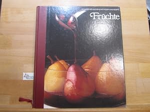 Früchte. von d. Red. d. Time-Life-Bücher. [Aus d. Engl. übertr. von Anne Brakemeier u. Ursula-Mar...