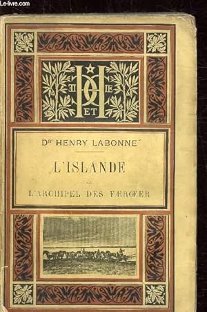 Seller image for L'ISLANDE ET L'ARCHIPEL DES FAEROEER for sale by Le-Livre