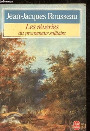 Image du vendeur pour LES REVERIES DU PROMENEUR SOLITAIRE - Collection poche n1516. mis en vente par Le-Livre