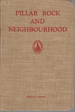 Seller image for PILLAR ROCK AND NEIGHBOURHOOD Second Series for sale by Complete Traveller Antiquarian Bookstore