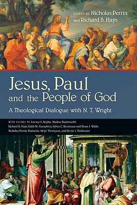 Seller image for Jesus, Paul and the People of God: A Theological Dialogue with N. T. Wright (Paperback or Softback) for sale by BargainBookStores