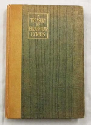 Seller image for A Treasury of Elizabethan Lyrics for sale by Adelaide Booksellers