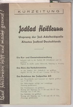 Kurzeitung. Jodbad Heilbrunn. Ursprung der Jod-Adelheidquelle. Ältestes Jodbad Deutschlands.