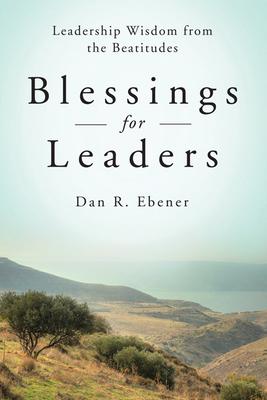 Seller image for Blessings for Leaders: Leadership Wisdom from the Beatitudes (Paperback or Softback) for sale by BargainBookStores