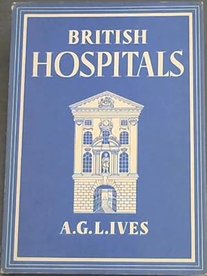 Imagen del vendedor de British Hospitals a la venta por Chapter 1