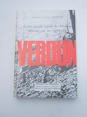 Bild des Verkufers fr Verdun: La plus grande bataille de l' histoire raconte par les Survivants zum Verkauf von Domifasol
