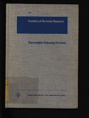 Immagine del venditore per Thyrotrophin releasing hormone. Workshop Conference on Thyrotrophin Releasing Hormone, Basel, April 2 - 3, 1971. (Frontiers of hormone research, vol. 1) venduto da Antiquariat Bookfarm