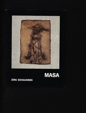 Seller image for Jrg Schuldhess. Masa - Sama?. for sale by Antiquariat Bookfarm