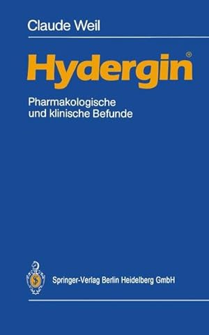 Imagen del vendedor de Hydergin  : Pharmakologische und klinische Befunde. a la venta por Antiquariat Bookfarm