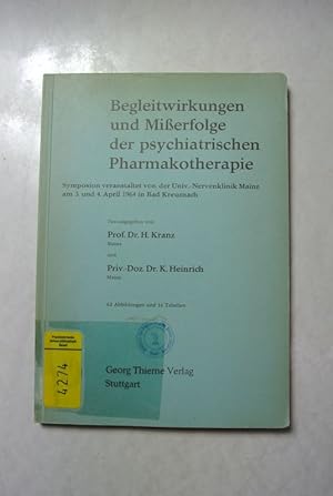 Imagen del vendedor de Begleitwirkungen und Mierfolge der psychiatrischen Pharmakotherapie. a la venta por Antiquariat Bookfarm