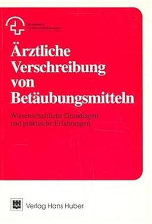 Image du vendeur pour rztliche Verschreibung von Betubungsmitteln mis en vente par Antiquariat Bookfarm