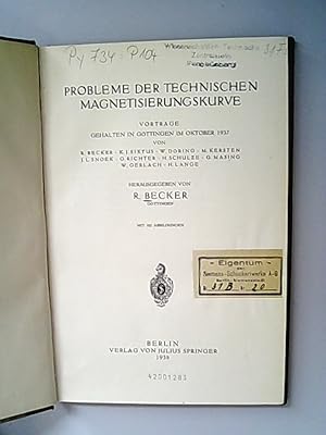 Bild des Verkufers fr Probleme der technischen Magnetisierungskurve : Vortrge, geh. in Gttingen im Okt. 1937. zum Verkauf von Antiquariat Bookfarm