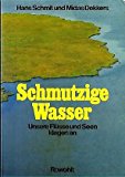 Seller image for Schmutzige Wasser for sale by Antiquariat Bookfarm