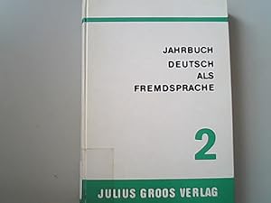 Bild des Verkufers fr Jahrbuch Deutsch Als Fremdsprache Intercultural Studies : Band 2, 1976. zum Verkauf von Antiquariat Bookfarm