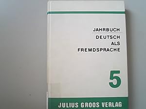 Bild des Verkufers fr Jahrbuch Deutsch Als Fremdsprache Intercultural Studies : Band 5, 1979 zum Verkauf von Antiquariat Bookfarm