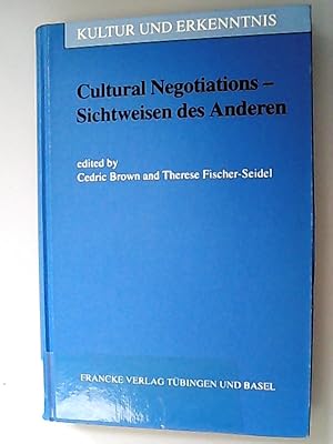 Seller image for Cultural negations = Sichtweisen des Anderen. Kultur und Erkenntnis ; Bd. 19 for sale by Antiquariat Bookfarm
