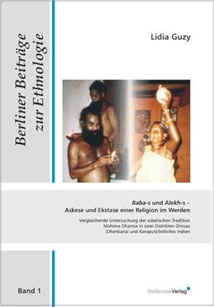 Seller image for Baba-s und Alekh-s - Askese und Ekstase einer Religion im Werden for sale by Antiquariat Bookfarm