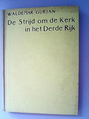 Imagen del vendedor de De Strijd om de Kerk in het Derde Rijk. a la venta por Antiquariat Bookfarm