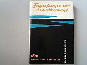 Imagen del vendedor de Tagesfragen des Musiklebens a la venta por Antiquariat Bookfarm