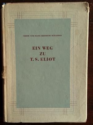 Seller image for Ein Weg zu T. S. Eliot. for sale by buch-radel