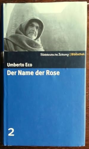 Der Name der Rose. Roman. Aus dem Italienischen von Burkhart Kroeber.