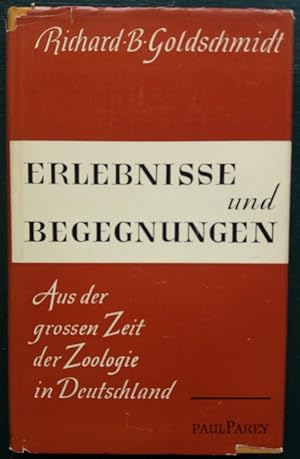 Image du vendeur pour Erlebnisse und Begegnungen. Aus der groen Zeit der Zoologie in Deutschland. mis en vente par buch-radel