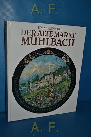 Bild des Verkufers fr Der alte Markt Mhlbach. zum Verkauf von Antiquarische Fundgrube e.U.