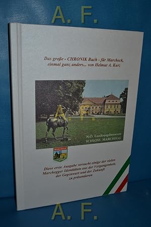 Bild des Verkufers fr Das Groe - Chronik Buch - fr Marcheck, einmal ganz anders . von Helmut A. Kurz. "Von Ottokar bis Adebar". zum Verkauf von Antiquarische Fundgrube e.U.