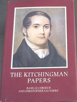 Seller image for The Kitchingman Papers: Missionary letters and journals, 1817 to 1848 from the Brenthurst Collection Johannesburg (Brenthurst Series 2) for sale by Chapter 1