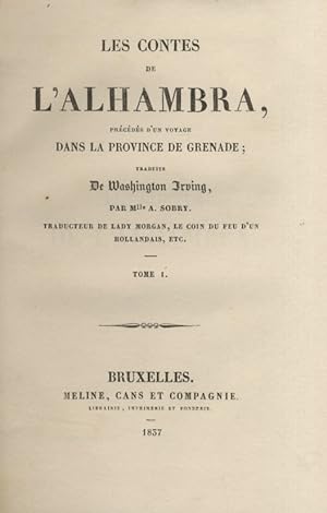 Les contes de l'Alhambra, précédés d'un voyage dans la province de Grenade; traduits par M.lle A....