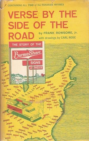 The verse by the side of the road. The story of the Burma-shave signs and jingles.