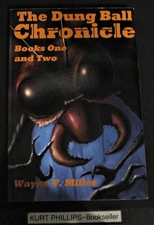 The Dung Ball Chronicle Books One and Two (Signed Copy)