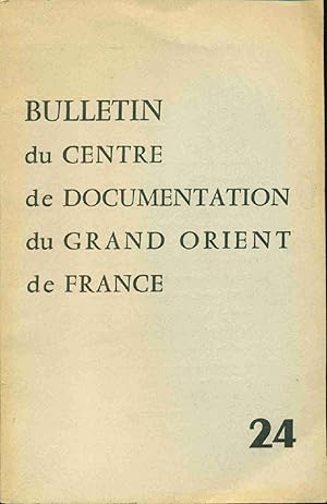 Bulletin du Centre de Documentation du Grand Orient de France 24