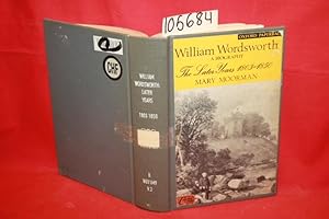 Image du vendeur pour William Wordsworth: A Biography The Later Years 1803-1850 mis en vente par Princeton Antiques Bookshop