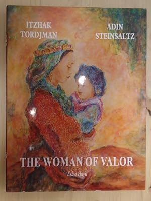 Bild des Verkufers fr The Woman of Valor: Eshet Hayil zum Verkauf von Archives Books inc.