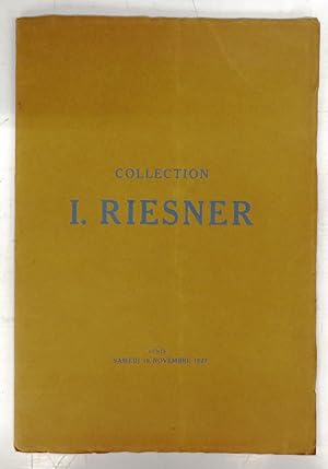 Collections I. Riesner et autres provenances: Catalogue de Tableaux des Ecoles allemande, anglais...