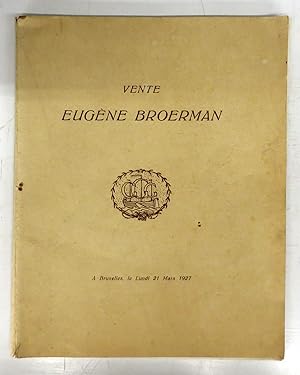 Seller image for Catalogue de la Collection Eugne Broerman: Tableaux Anciens et Tout Premier Ordre Dessins et Meubles Anciens Tapis Prcieux for sale by Attic Books (ABAC, ILAB)