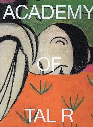 Seller image for ACADEMY OF TAL R. for sale by ART CONSULTING:SCANDINAVIA, Books on Art