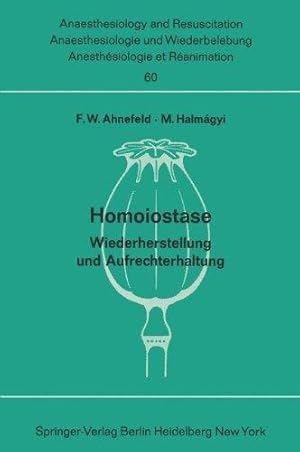 Homoiostase : Wiederherstellung u. Aufrechterhaltung; Bericht über d. Symposion am 2. u. 3. Okt. ...