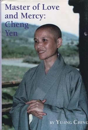Immagine del venditore per Master of Love and Mercy: Cheng Yen venduto da Kenneth A. Himber