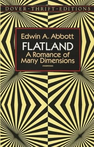 Seller image for Flatland: A Romance of Many Dimensions (Dover Thrift Editions) for sale by Kenneth A. Himber