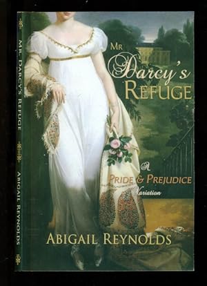 Immagine del venditore per Mr. Darcy's Refuge: A Pride & Prejudice Variation venduto da Don's Book Store