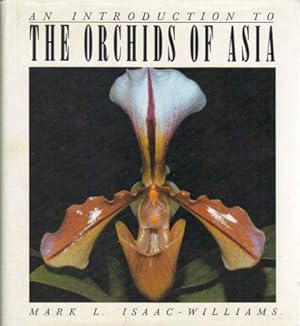 Imagen del vendedor de AN INTRODUCTION TO THE ORCHIDS OF ASIA. a la venta por Black Stump Books And Collectables